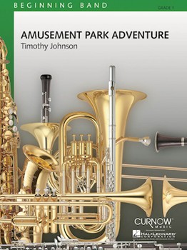 Amusement Park Adventure by Johnson Timothy for Concert Band