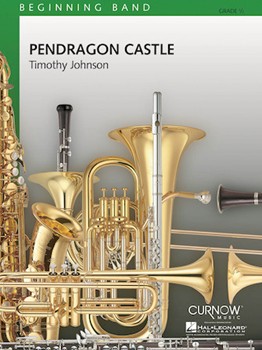 Pendragon Castle by Johnson Timothy for Concert Band
