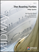 The Roaring Forties - Grade 4 - Band Arrangement