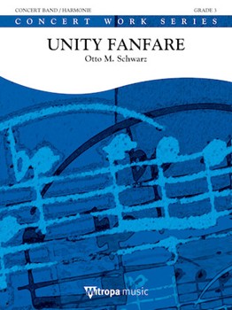 Unity Fanfare by Schwarz Otto M for Full Score