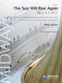 Sun Will Rise Again by Sparke Philip for Concert Band