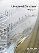 A Medieval Christmas - Grade 3.5 - Band Arrangement