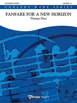 Fanfare for a New Horizon by Doss Thomas for Score