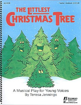 Littlest Christmas Tree by Jennings Teresa for Accompaniment CD