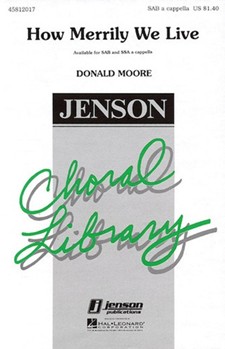 How Merrily We Live by Este Michael - Moore D - for SAB a cappella