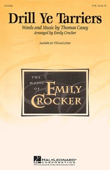 Drill Ye Tarriers by Casey Thomas - Crocker Emily - for 2-Part