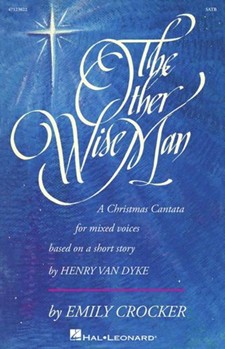 Other Wise Man The by Van Dyke Henry for SATB