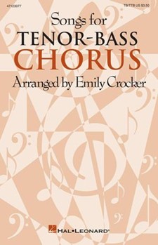 Songs For Tenor-Bass Chorus by - Crocker Emily - for TTB Collection