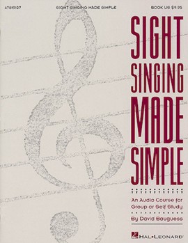 Sight Singing Made Simple by Bauguess David for Accompaniment CD