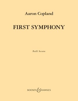 First Symphony by Copland Aaron for Score