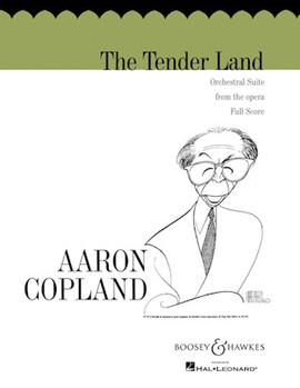 Tender Land (Orchestral Suite) by Copland for Full Score