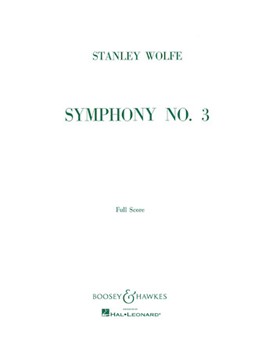 Symphony No. 3 by Wolfe Stanley for Full Score