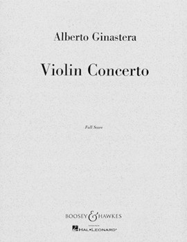 Violin Concerto Op. 30 by Ginastera Alberto for Full Score
