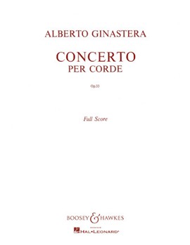Concerto per Corde Op. 33 by Ginastera Alberto for Full Score