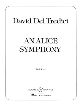 An Alice Symphony by Del Tredici David for Full Score