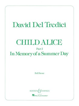 Child Alice - Part I by Del Tredici David for Full Score