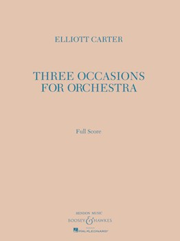 Three Occasions for Orchestra by Carter Elliott for Full Score