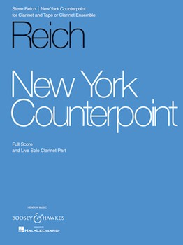New York Counterpoint Clar & Clar Ensem by Reich Steve for Clarinet Solo (Score and Solo Part On)