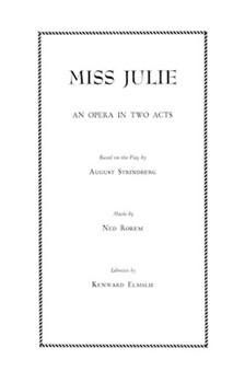 Miss Julie by Rorem Ned for Libretto
