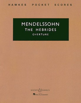 The Hebrides Op. 26 by Mendelssohn Felix for Score