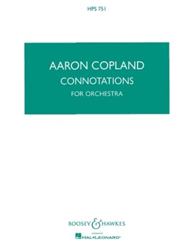 Connotations for Orchestra by Copland Aaron for Study Score