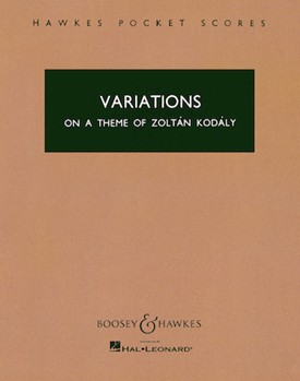 Variations on a Theme of Zoltán Kodály by Tibor Serly for Study Score