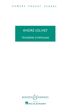 Symphony No. 3 by Jolivet Andre for Study Score