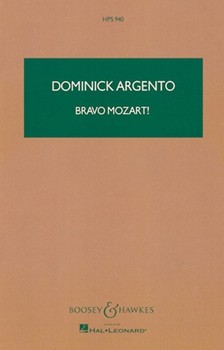 Bravo Mozart! by Argento Dominick for Study Score
