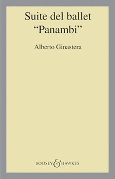 Panambi Suite Op. 1a by Ginastera Alberto for Study Score