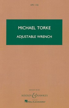 Adjustable Wrench by Torke Michael for Study Score