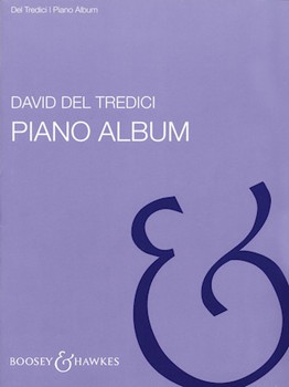 Piano Album by Del Tredici David for Piano