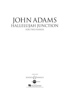 Hallelujah Junction by Adams for 2 Piano 4 Hands