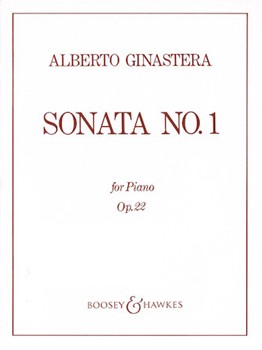 Sonata #1 Opus 22 by Ginastera Alberto for Piano