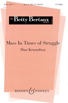 Mass In Times Of Struggle by Krunnfusz Dan for SSAA