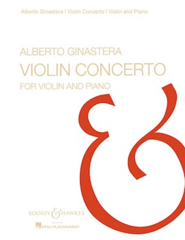 Violin Concerto Op. 30 by Ginastera Alberto for Violin