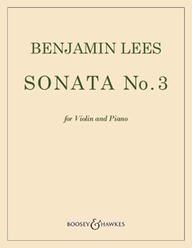 Sonata #3 by Lees Benjamin for Violin and Piano