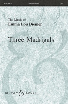 3 Madrigals by Diemer Emma Lou for SATB