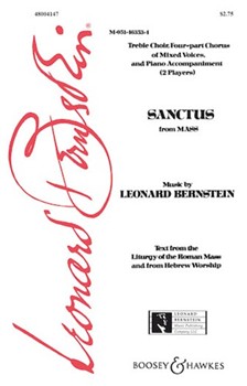 Sanctus From The Mass by Bernstein Leonard for SATB