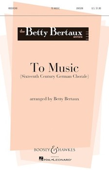To Music by - Bertaux Betty - for Unison