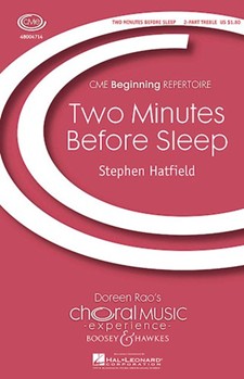 Two Minutes Before Sleep by Hatfield Stephen for Unison/2-Part