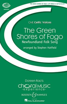 Green Shores Of Fogo by - Hatfield Stephen - for SSA a cappella