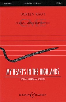 My Heart's In The Highlands by Schultz Donna for SSA