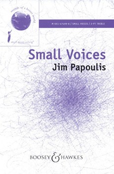 Small Voices by Papoulis Jim for SA and Piano