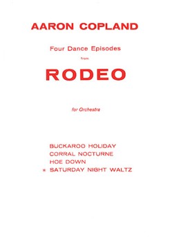 Saturday Night Waltz From Rodeo by Copland Aaron for Full Orchestra