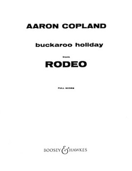 Buckaroo Holiday From rodeo by Copland Aaron for Full Score
