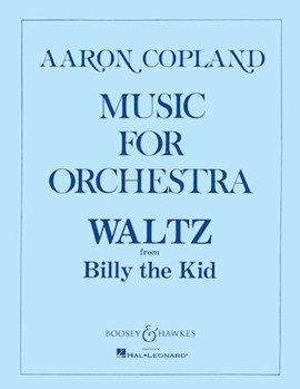 Waltz from Billy the Kid by Copland Aaron for Full Score
