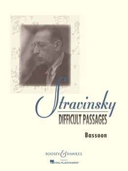 Difficult Passages For Bassoon by Stravinsky Igor for Bassoon Orchestral Excerpt