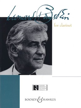 Leonard Bernstein For Clarinet by Bernstein Leonard - Elliot D - for Clarinet and Piano