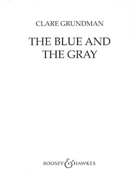 Blue & The Gray by Grundman Clare for Concert Band