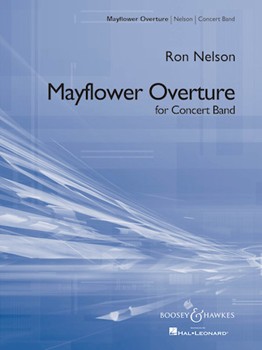 Mayflower Overture by Nelson R for Concert Band (Revised 1997)